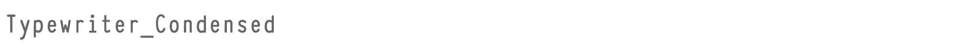 Sample characters Typewriter Condensed Font