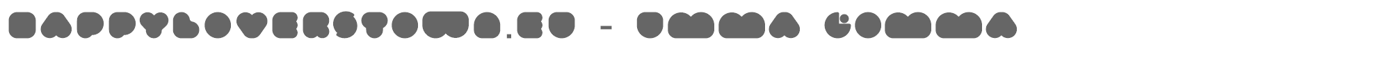 Sample characters Happyloverstown.eu - Umma Gomma Font