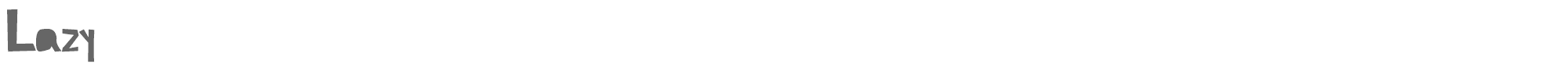 Sample characters Lazy Font