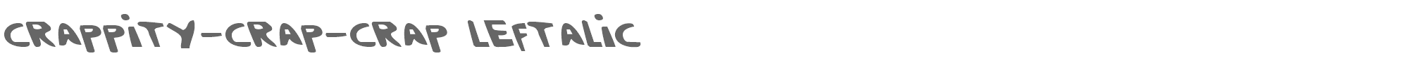 Crappity Crap Crap crappityl.ttf font preview