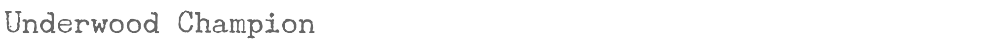 Sample characters Underwood Champion Font