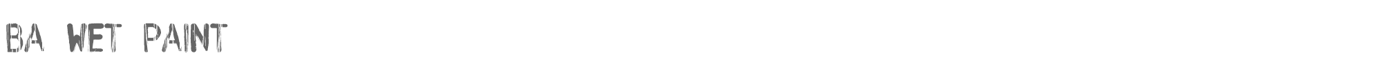 Sample characters BA Wet Paint Font