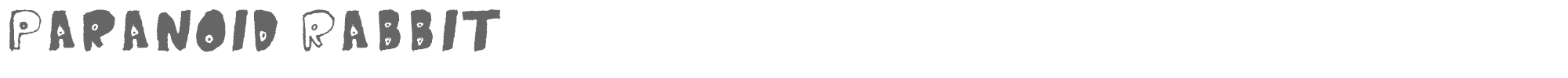 Sample characters Paranoid Rabbit Font