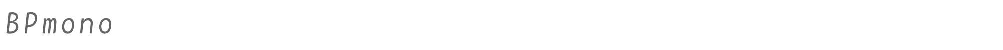 BPmono BPmonoItalics.ttf font preview
