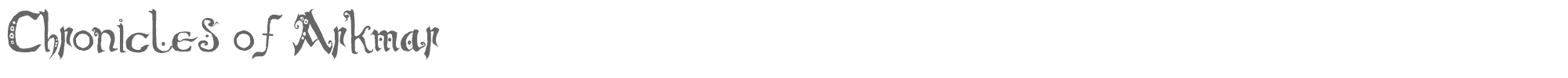 Sample characters Chronicles of Arkmar Font