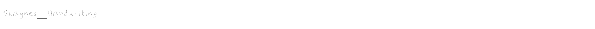 Sample characters Shaynes Handwriting Font