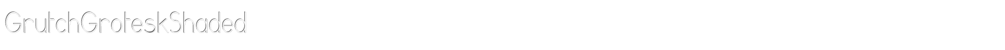 Grutch Grotesk GrutchGroteskShaded-CondensedLight.ttf font preview