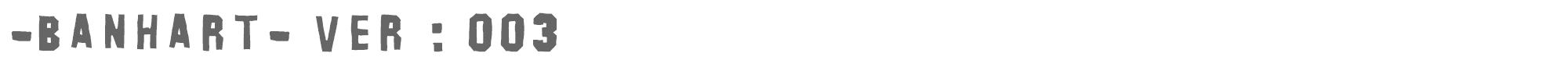 Banhart -banhart-ver003_erc_2008.ttf font preview