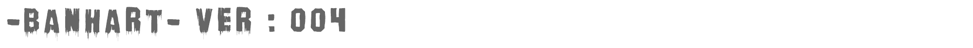 Banhart -banhart-ver004_erc_2008.ttf font preview