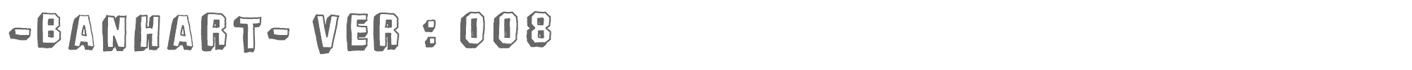 Banhart -banhart-ver08_erc_2008.ttf font preview