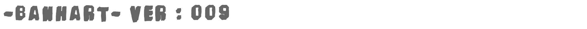 Banhart -banhart-ver09_erc_2008.ttf font preview