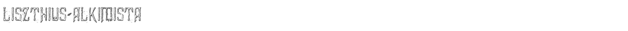 Liszthius-Alkimista Liszthius-Alkimista.otf font preview