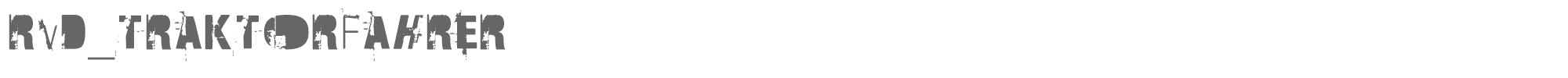 RvD Traktorfahrer RvD_TRAKTORFAHRER.ttf font preview