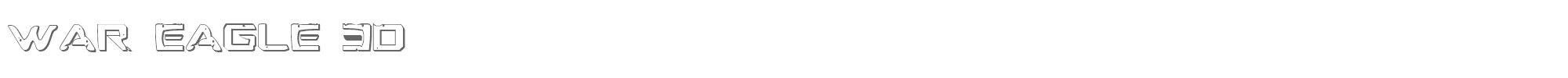 War Eagle wareagle3D.ttf font preview