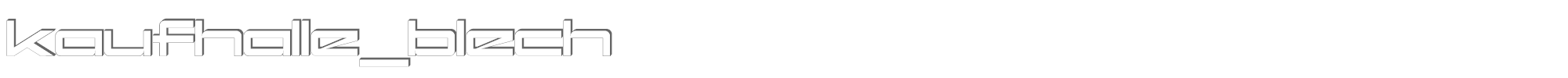 Kaufhalle kaufhalle_blech.ttf font preview