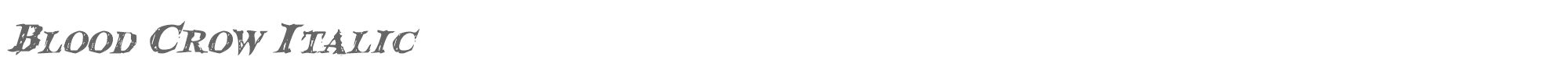 Blood Crow bloodcrowi.ttf font preview