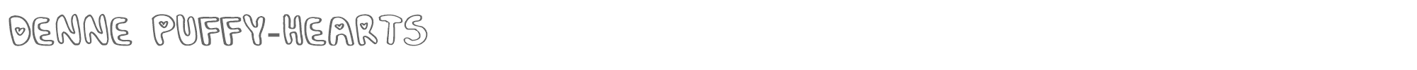 Denne Puffy Hearts DENNEpuffy-hearts.ttf font preview