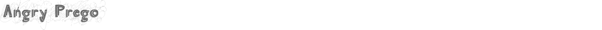 Sample characters Angry Prego Font