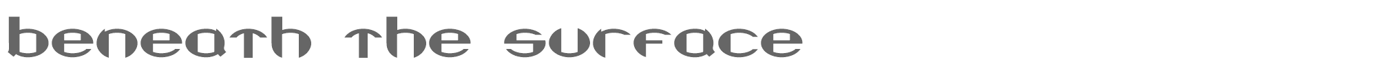 Sample characters Beneath the Surface Font