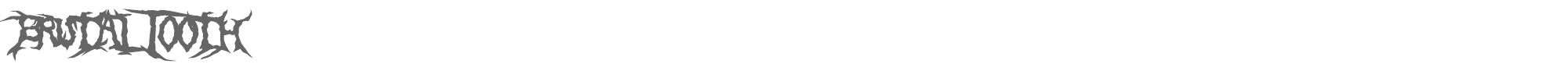 Brutal Tooth brutal-tooth.ttf font preview