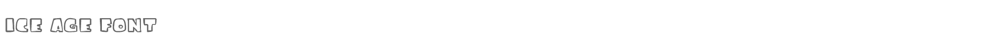 Ice Age ICE_AGE.ttf font preview