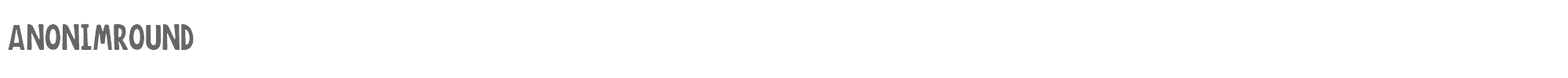 Anonim Round AnonimRound.ttf font preview