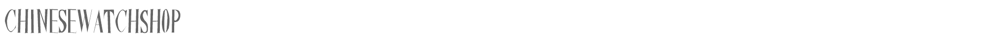 Chinese Watch Shop ChineseWatchShop.ttf font preview