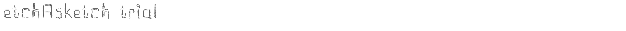Sample characters EtchAsketch Font