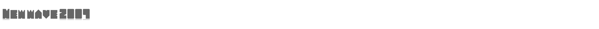 New Wave 2009 new_wave_2009.ttf font preview