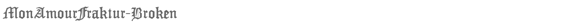 Sample characters Mon Amour Fraktur Broken Font