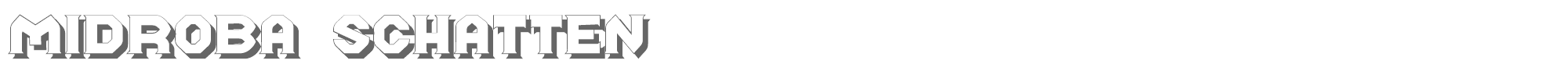 Midroba MidrobaSchatten.ttf font preview