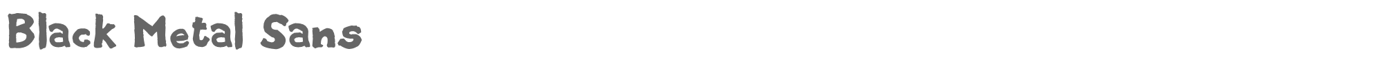 Sample characters Black Metal Sans Font