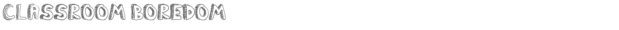 Sample characters Classroom Boredom Font