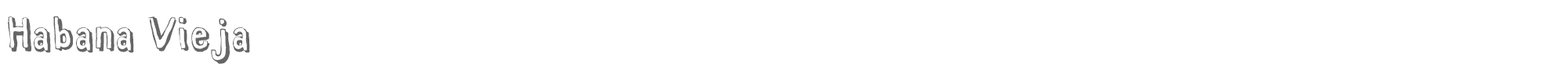 Sample characters Habana Vieja Font