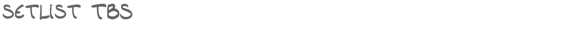 Setlist TBS setlistbold_tbs.ttf font preview