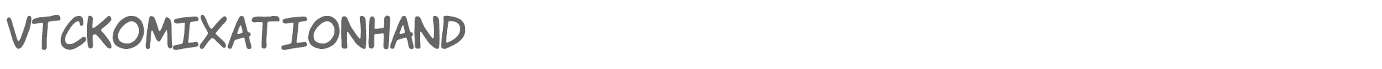 VTC Komixation VTCKomixationHand.ttf font preview