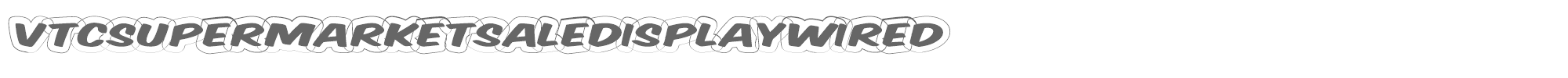 VTC Supermarket Sale VTCSuperMarketSaleDisplayWired.ttf font preview