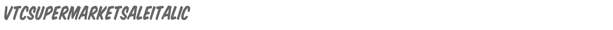 VTC Supermarket Sale VTCSuperMarketSaleItalic.ttf font preview
