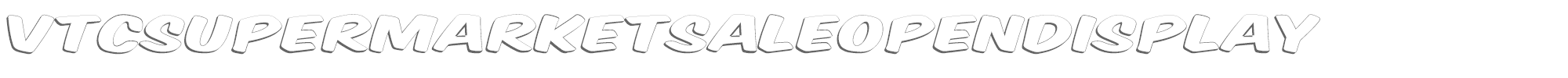 VTC Supermarket Sale VTCSuperMarketSaleOpenDisplay.ttf font preview