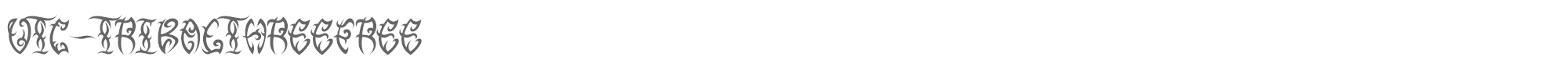 Sample characters VTC Tribal Three Font
