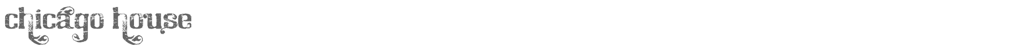 Sample characters Chicago House Font