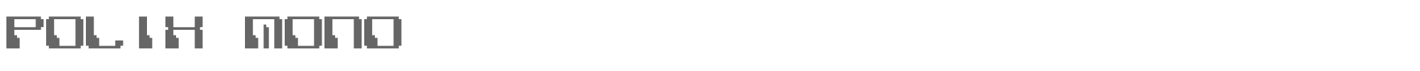 Sample characters Polix Mono Font