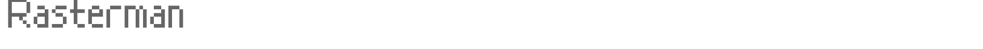Sample characters Rasterman Font