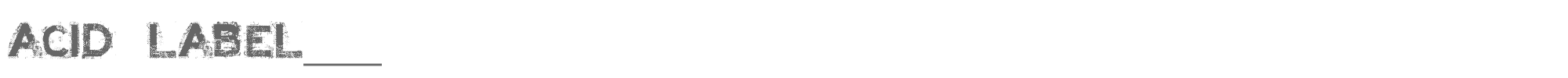 Acid Label ACIDL___.otf font preview