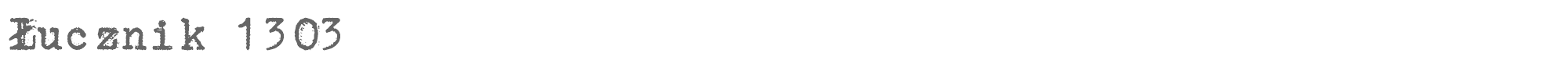 Sample characters Lucznik 1303 Font