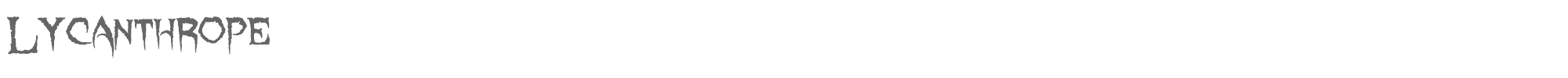 Lycanthrope Lycanthrope.ttf font preview