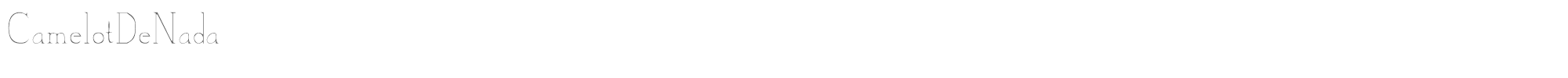 Sample characters Camelot DeNada Font