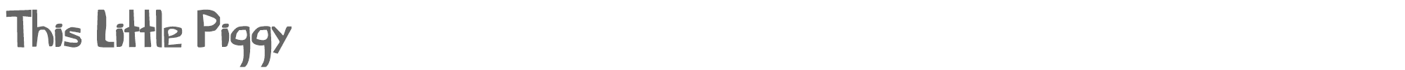 This Little Piggy ThisLittlePiggy.ttf font preview