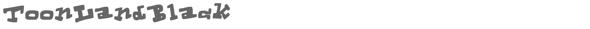 ToonLand ToonLandBlack.ttf font preview