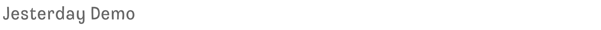 Sample characters Jesterday Font